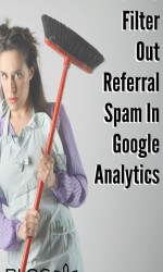 How To Filter Out Referral Spam in Google Analytics