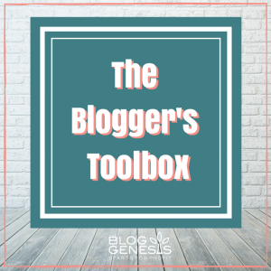 The Blogger's Toolbox